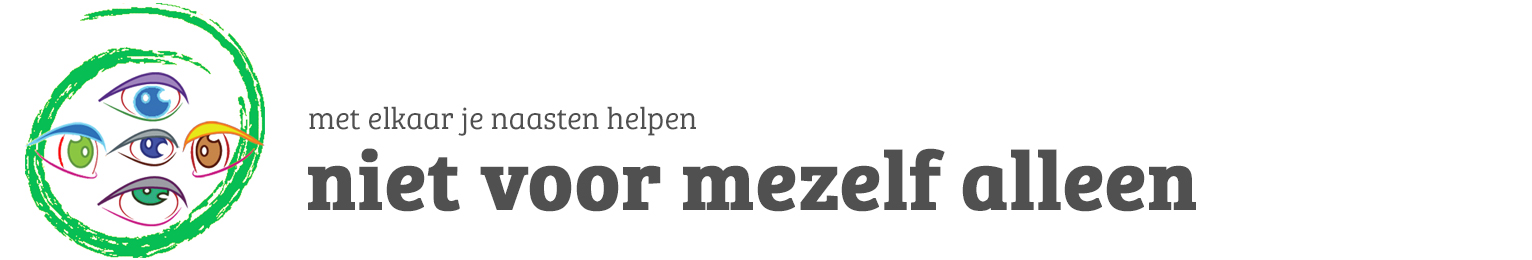 niet voor mezelf alleen | met elkaar je naasten helpen